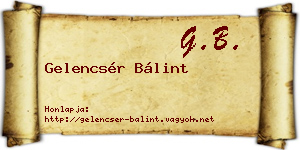 Gelencsér Bálint névjegykártya